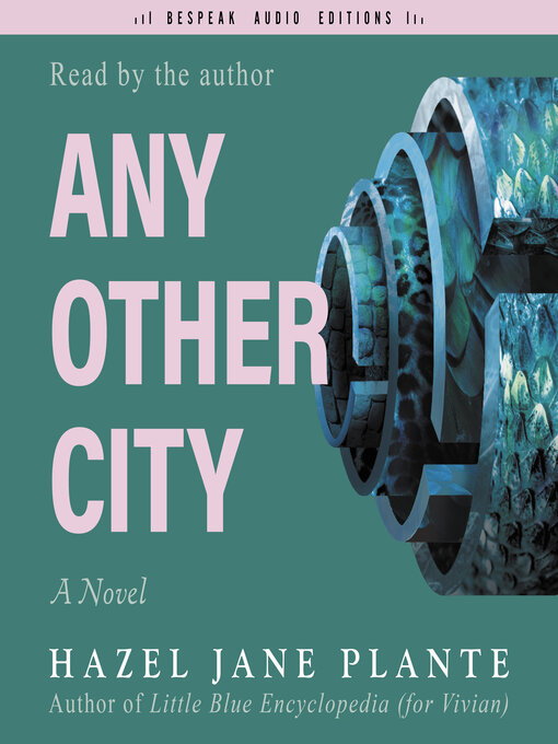 Title details for Any Other City by Hazel Jane Plante - Available